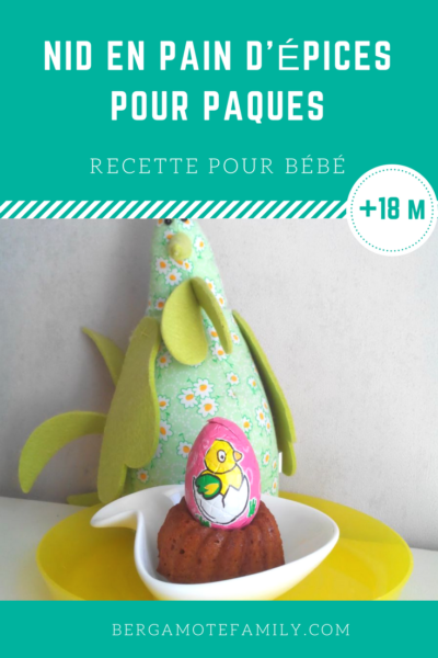 Petit Nid En Pain D Epice Pour Paques Des 18 24 Mois Bergamote Family