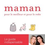 maman pour le meilleur et pour le reste