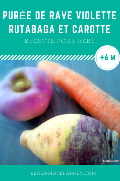Petite Puree De Rave Violette Rutabaga Et Carotte Pour Bebe Bergamote Family Petite Puree De Rave Violette Rutabaga Et Carotte Pour Bebe Bergamote Family