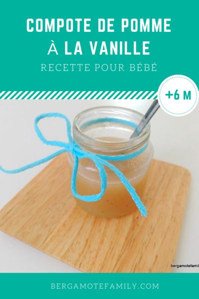 Compote De Pomme Vanille Pour Bebe Bergamote Family