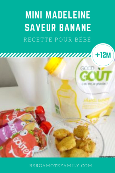 Mini Madeleines Bebe Saveur Banane Avec Good Gout Bergamote Family